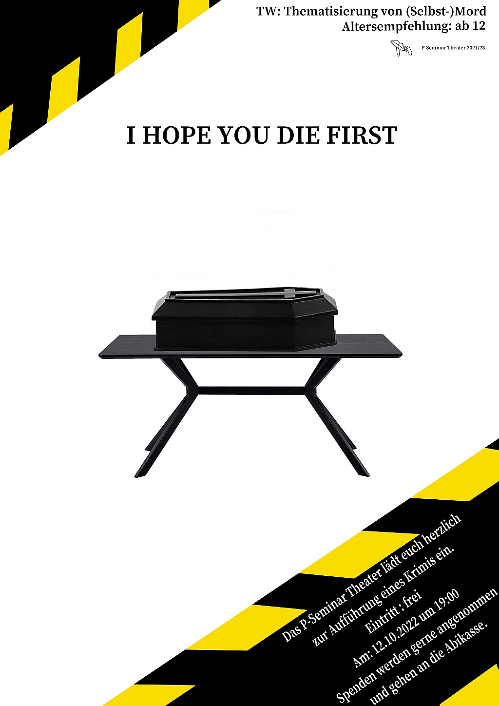 I hope you die first